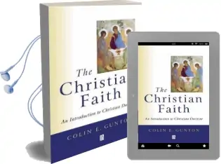 The Christian Faith: An Introduction to Christian Doctrine Audiobook download free by Colin Gunton