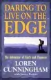 Audiobook Daring to Live on the Edge: The Adventure of Faith and Finances author Loren Cunningham