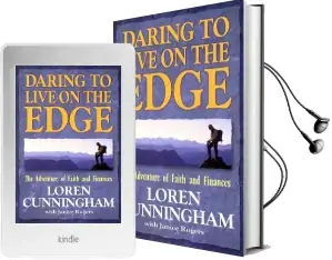 Daring to Live on the Edge: The Adventure of Faith and Finances Audiobook download free by Loren Cunningham