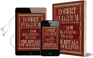 From Beginning to end: The Rituals of our Lives Audiobook download free by Robert Fulghum