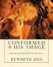 Audiobook Conformed to his Image: Biblical and Practical Approaches to Spiritual Formation author Kenneth D. Boa