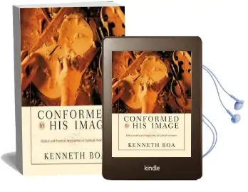 Conformed to his Image: Biblical and Practical Approaches to Spiritual Formation Audiobook download free by Kenneth D. Boa