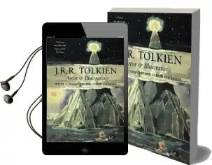 J.R.R. Tolkien: Artist & Illustrator Audiobook download free by Wayne G. Hammond