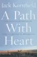 Audiobook A Path With Heart: The Classic Guide Through the Perils and Promises of Spiritual Life author Jack Kornfield