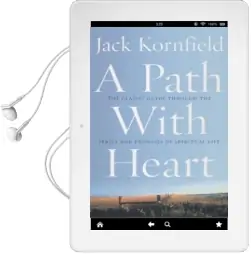 A Path With Heart: The Classic Guide Through the Perils and Promises of Spiritual Life Audiobook download free by Jack Kornfield