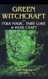Audiobook Green Witchcraft: Folk Magic, Fairy Lore and Herb Craft author Aoumiel
