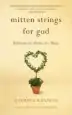 Audiobook Mitten Strings for god: Reflections for Mothers in a Hurry author Katrina Kenison