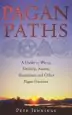 Audiobook Pagan Paths: A Guide to Wicca, Druidry, Asatru Shamanism and Other Pagan Practices author Peter Jennings