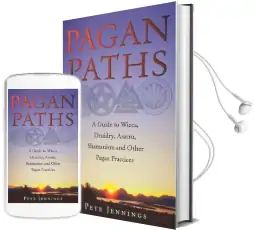 Pagan Paths: A Guide to Wicca, Druidry, Asatru Shamanism and Other Pagan Practices Audiobook download free by Peter Jennings