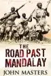 Audiobook The Road Past Mandalay author John Masters