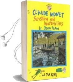 Claude Monet:Sunshine and Waterlillies (Om): Sunshine and Waterlillies Audiobook download free by True Kelly