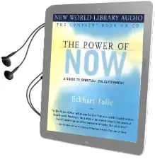 The Power of Now: Unabridged: A Guide to Spiritual Enlightenment Audiobook download free by Eckhart Tolle