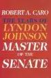 Audiobook Master of the Senate: Lbj Vol.3: The Years of Lyndon Johnson Culture author Robert A. Caro