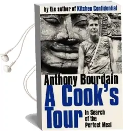 A Cook'S Tour Audiobook download free by Anthony Bourdain