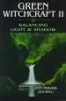 Audiobook Green Witchcraft: Balancing Light and Shadow v.2 author Ann Moura