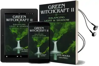 Green Witchcraft: Balancing Light and Shadow v.2 Audiobook download free by Ann Moura