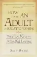 Audiobook How to be an Adult in Relationships author David Richo
