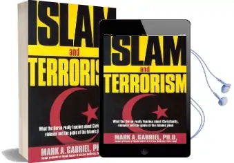 Islam and Terrorism: What the Quran Really Teaches About Christianity, Violence and the Goals of the Islamic Jihad Audiobook download free by Mark A. Gabriel