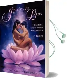 Jewel in the Lotus/The Tantric Path to Higher Consciousness Audiobook download free by Sunyata Saraswati