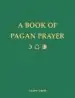 Audiobook Book of Pagan Prayer author Ceisiwr Serith
