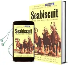 Seabiscuit: The True Story of Three men and a Racehorse Audiobook download free by Laura Hillenbrand