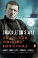 Audiobook Shackleton'S way: Leadership Lessons From the Great Antarctic Explorer author Margot Morrell