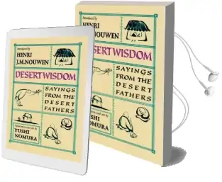Desert Wisdom: Sayings From the Desert Fathers Audiobook download free by Henri J. M. Nouwen