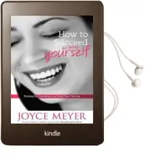 How to Succeed at Being Yourself: Finding the Confidence to Fullfill Your Destiny Audiobook download free by Joyce Meyer