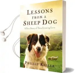 Lessons From a Sheep dog Audiobook download free by Phillip Keller
