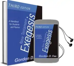 New Testament Exegesis, Third Edition: A Handbook for Students and Pastors Audiobook download free by Gordon D. Fee