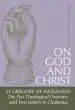 Audiobook On god and Christ: The Five Theological Orations and two Letters to Cledonius author Frederick Williams