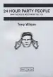 Audiobook 24 Hour Party People author Anthony Wilson