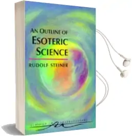 An Outline of Esoteric Science Audiobook download free by Rudolf Steiner