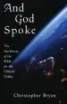 Audiobook And god Spoke: The Authority of the Bible for the Church Today author Christopher Bryan