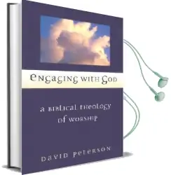 Engaging With god: A Biblical Theology of Worship Audiobook download free by David G Peterson