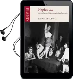 Naples '44: An Intelligence Officer in the Italian Labyrinth Audiobook download free by Norman Lewis