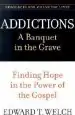 Audiobook Addictions: A Banquet in the Grave: Finding Hope in the Power of the Gospel author Edward T Welch