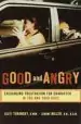 Audiobook Good and Angry: Exchanging Frustration for Character author Scott Turansky