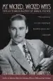 Audiobook My Wicked, Wicked Ways: The Autobiography of Errol Flynn author Errol Flynn