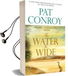 The Water is Wide Audiobook download free by Pat Conroy