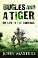 Audiobook Bugles and a Tiger: My Life in the Gurkhas author John Masters