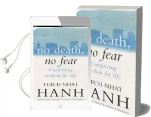 No Death, no Fear Audiobook download free by Thich Nhat Hanh
