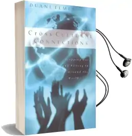 Cross-Cultural Connections: Stepping out and Fitting in Around the World Audiobook download free by Duane Elmer