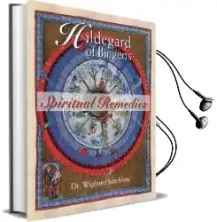 Hildegard of Bingen'S Spiritual Remedies Audiobook download free by Wighard Strehlow