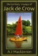 Audiobook The Unlikely Voyage of Jack de Crow: A Mirror Odyssey From North Wales to the Black sea author A. J. Mackinnon