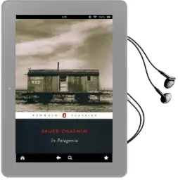 In Patagonia Audiobook download free by Bruce Chatwin