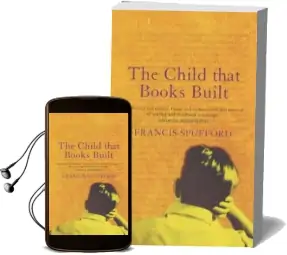 The Child That Books Built Audiobook download free by Francis Spufford