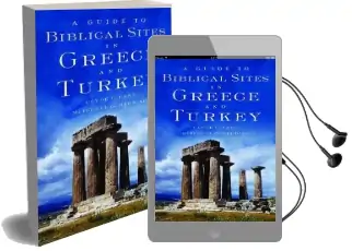 A Guide to Biblical Sites in Greece and Turkey Audiobook download free by Clyde E. Fant