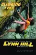 Audiobook Climbing Free: My Life in the Vertical World author Lynn Hill