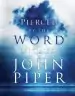 Audiobook Pierced by the Word: 31 Meditations for Your Soul author John Piper